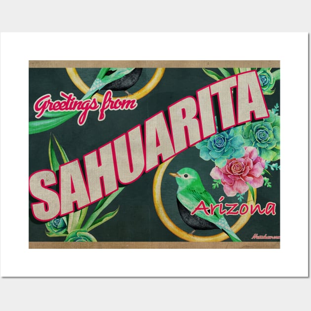 Greetings from Sahuarita, Arizona Wall Art by Nuttshaw Studios